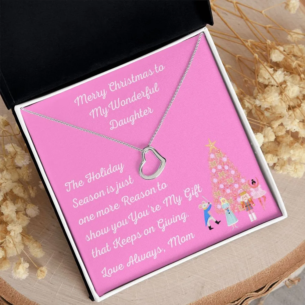 Christmas Gift for Daughter, Christmas Necklace for Daughter, Heart Daughter Necklace, Minimalist Holiday Gift, Gift that Keeps on Giving