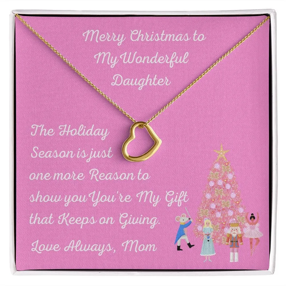 Christmas Gift for Daughter, Christmas Necklace for Daughter, Heart Daughter Necklace, Minimalist Holiday Gift, Gift that Keeps on Giving